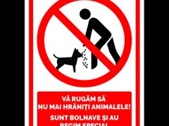 Semn va rugam nu mai hraniti animalele